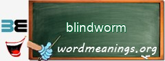 WordMeaning blackboard for blindworm